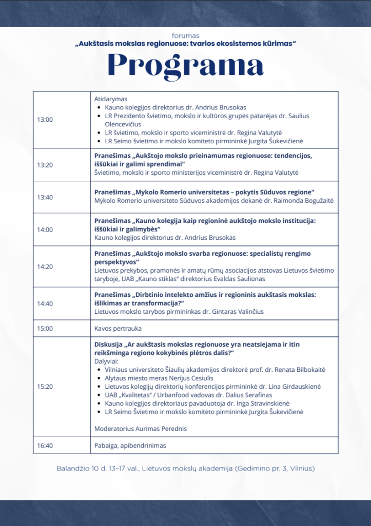 Forumo programa.Aukštasis mokslas regionuose: forumas, aktualus Alytui