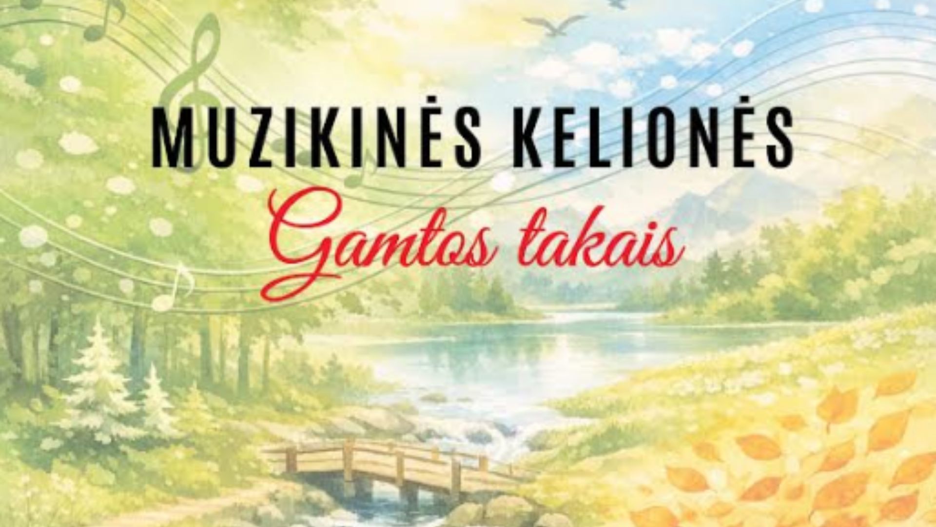 Muzikos festivalis „Muzikinės kelionės. Gamtos takais”